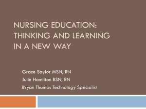 Nursing Education:  Teaching and Learning in a New Way