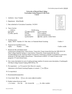 University of Hawaii Maui College Curriculum Action Request (CAR) Form Course