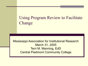 Mississippi Association for Institutional Research (MAIR) Presentation: Using Program Review to Facilitate Change