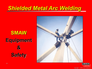 Shielded Metal Arc Welding SMAW Equipment &amp;