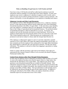 Policy on Handling of Legal Issues by CAES Faculty and...  From time to time, CAES faculty and staff are called... information related to pending or on-going legal issues and/or litigation. ...