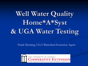Well Water Quality Home*A*Syst UGA Water Testing