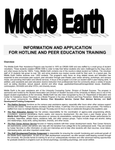 INFORMATION AND APPLICATION FOR HOTLINE AND PEER EDUCATION TRAINING  Overview: