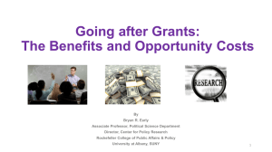 Going after Grants: The Benefits and Opportunity Costs