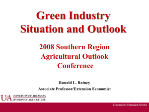 Green Industry Situation and Outlook 2008 Southern Region Agricultural Outlook