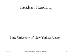 Incident Handling State University of  New York at Albany 6/29/2016