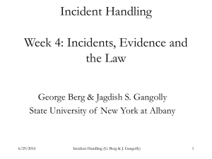 Incident Handling Week 4: Incidents, Evidence and the Law
