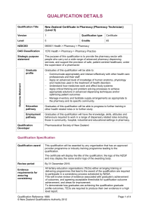 QUALIFICATION DETAILS  New Zealand Certificate in Pharmacy (Pharmacy Technician) (Level 5)
