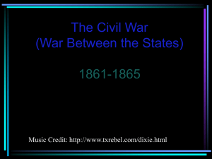 The Civil War (War Between the States) 1861-1865 Music Credit: