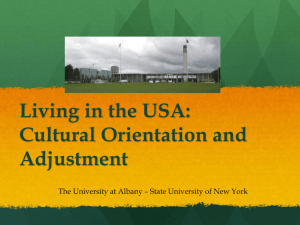 Living in the USA: Cultural Orientation and Adjustment