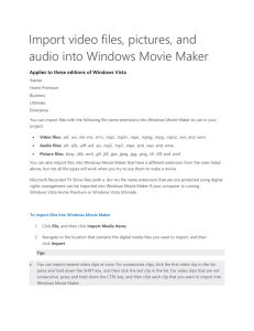 Import video files, pictures, and audio into Windows Movie Maker