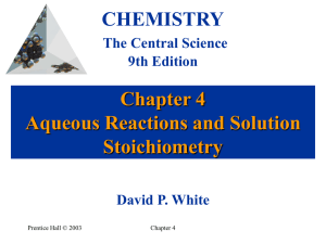AQUEOUS REACTIONS AND SOLUTION