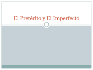 Preterit and imperfect explanation