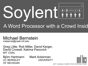 Soylent A Word Processor with a Crowd Inside Michael Bernstein