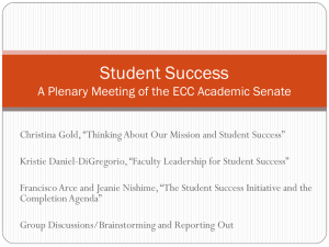 Student Success A Plenary Meeting of the ECC Academic Senate