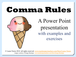 Comma Rules A Power Point presentation with examples and