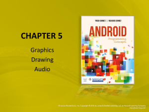 Graphics, Drawing, and Audio