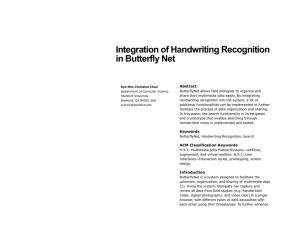 Integration of Handwriting Recognition in Butterfly Net Abstract