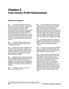 Chapter 6 Cost-Volume-Profit Relationships  Solutions to Questions