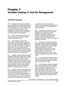 Chapter 7 Variable Costing: A Tool for Management  Solutions to Questions