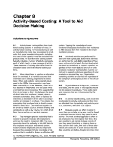 Chapter 8 Activity-Based Costing: A Tool to Aid Decision Making