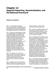 Chapter 12 Segment Reporting, Decentralization, and the Balanced Scorecard