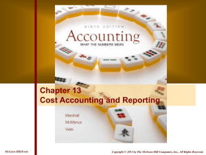 Chapter 13 Cost Accounting and Reporting McGraw-Hill/Irwin