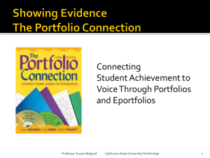 The Portfolio Connection: Showing Evidence of Student Achievement