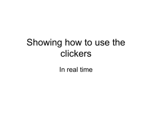 Showing how to use the clickers In real time