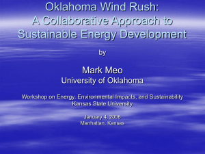 Oklahoma Wind Rush: A Collaborative Approach to Sustainable Energy Development Mark Meo