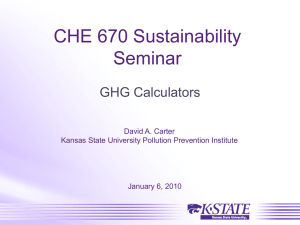 CHE 670 Sustainability Seminar GHG Calculators David A. Carter