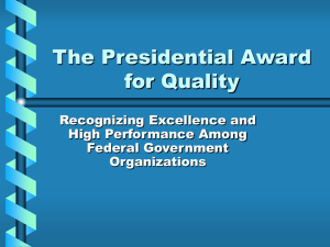 The Presidential Award for Quality Recognizing Excellence and High Performance Among