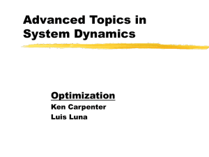Advanced Topics in System Dynamics Optimization Ken Carpenter