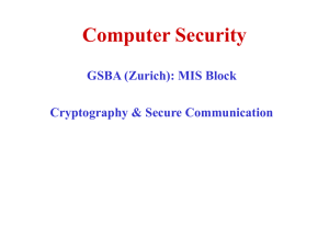 Computer Security GSBA (Zurich): MIS Block Cryptography &amp; Secure Communication