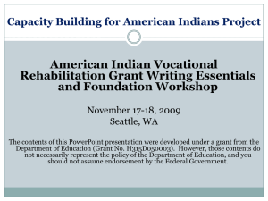 American Indian Vocational Rehabilitation Grant Writing Essentials and Foundation PowerPoint Presentation