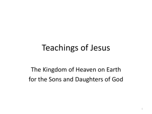 Teachings of Jesus The Kingdom of Heaven on Earth 1