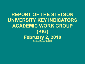 Report of the Stetson University Key Indicators Academic Work Group (revised March 12, 2010)