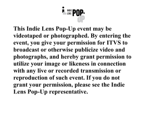 This Indie Lens Pop-Up event may be videotaped or photographed.