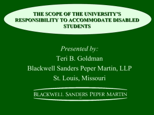The Scope of the University's Responsibility to Accommodate Disabled Students (PPT)