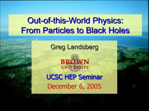 Out-of-this-World Physics: From Particles to Black Holes