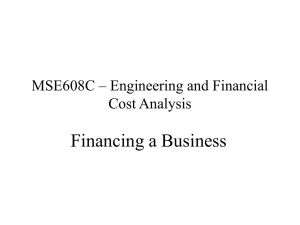 Financing a Business MSE608C – Engineering and Financial Cost Analysis