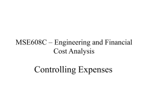 Controlling Expenses MSE608C – Engineering and Financial Cost Analysis