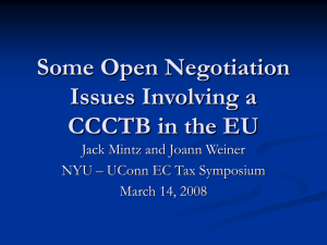 Some Open Negotiation Issues Involving a CCCTB in the EU