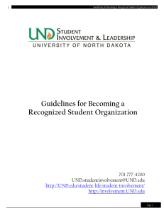Guidelines for Becoming a Recognized Student Organization 701-777-4200