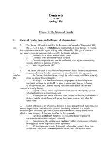 Contracts Scott spring 1994 Chapter 5: The Statute of Frauds