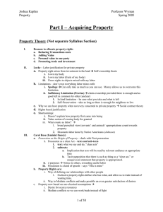 Part I – Acquiring Property  Property Theory (Not separate Syllabus Section)