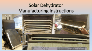 Link to ME 491 Humanitarian Project -Guatemala Solar Dehydrator Instructions for Manufacturing (will open in a new window as a PowerPoint document)