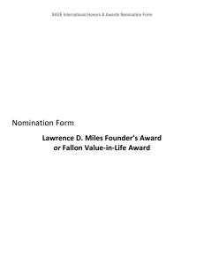 Lawrence D. Miles Founder s Award or Fallon Value-in-Life Award