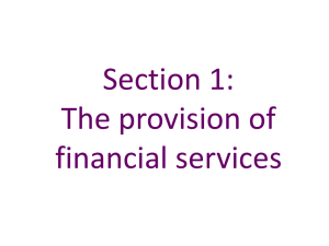 The provision of financial services