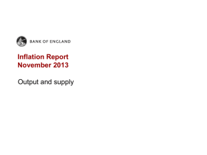 Inflation Report November 2013 Output and supply